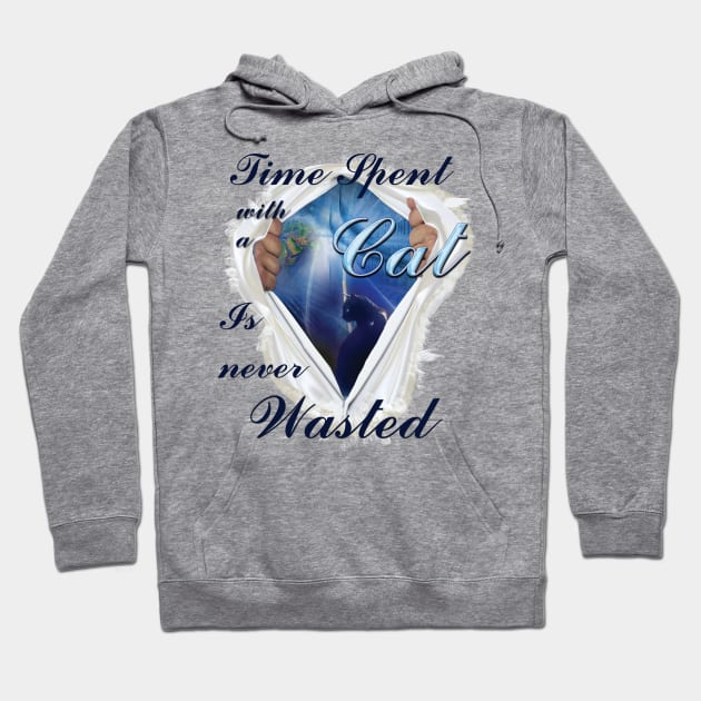 Time spent with a Cat is never wasted Hoodie by Just Kidding by Nadine May